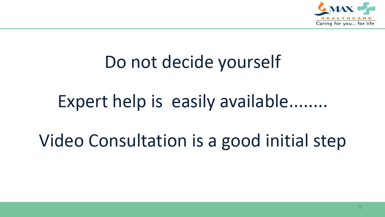 Do not defer consultation Copy page 0009